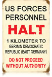 "US Forces Personnel Halt" Vintage Metal Sign